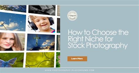 Pro Tips on Choosing the Right Niche for Stock Photography