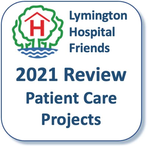 Review of 2021 - many successful projects - Lymington Hospital Friends