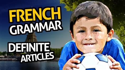 Learn French Grammar with OUINO™: Building Blocks Lesson #2 (Definite ...
