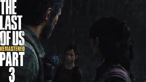 The Last of Us Remastered | Walkthrough Gameplay - Part 3 (No Commentary) - YouTube