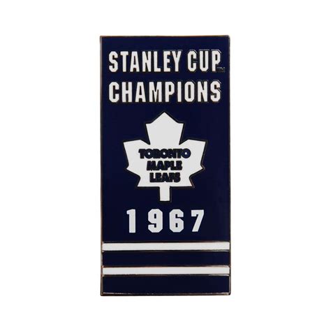 Toronto Maple Leafs 1967 Stanley Cup Champions Banner Pin