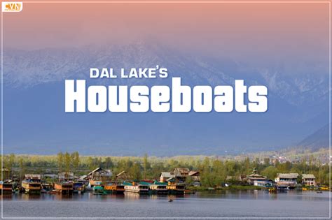 Revamping Dal Lake’s Houseboats: A Majestic Makeover