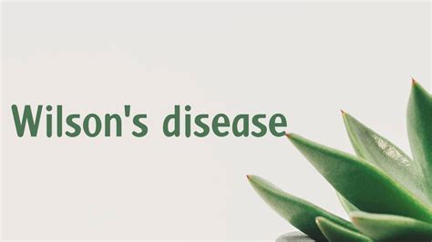 Wilson's disease | Symptoms | Causes | Treatment | Diagnosis aptyou.in - YouTube
