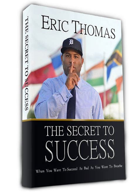 The Value of Staying Hungry | Eric thomas, Secret to success, Book worth reading