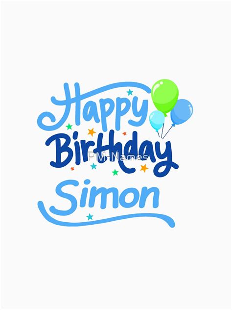 "Happy Birthday Simon" Classic T-Shirt by PM-Names | Redbubble