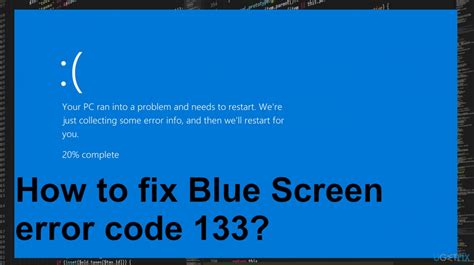 How to fix Blue Screen error code 133?