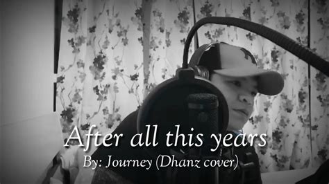 Journey - After all these years (cover) - YouTube