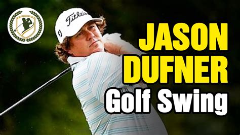 JASON DUFNER SWING - SLOW MOTION GOLF SWING PRO ANALYSIS - YouTube