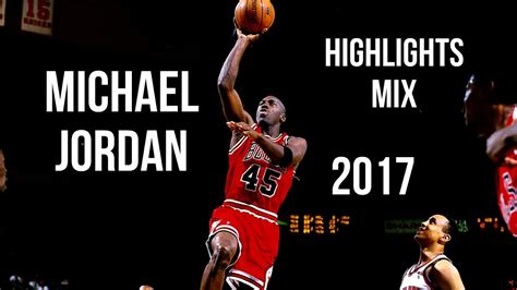 Michael Jordan Highlights Mix 2017 HD - YouTube