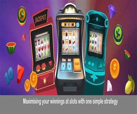 Maximising your winnings at slots with one simple strategy - MindStick