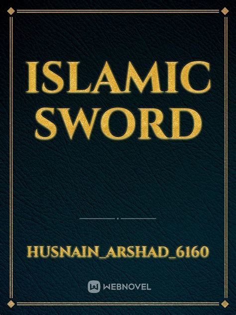 Read Islamic Sword - Husnain_arshad_6160 - WebNovel