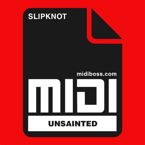 Slipknot - Unsainted - MIDI File - MIDIBOSS