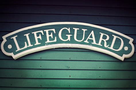 "Lifeguard Sign" by Stephanie Sherman | Redbubble