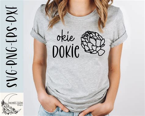 Okie Dokie Artichokie svg, Okie Dokie svg, Saying svg, Artichoke svg ...