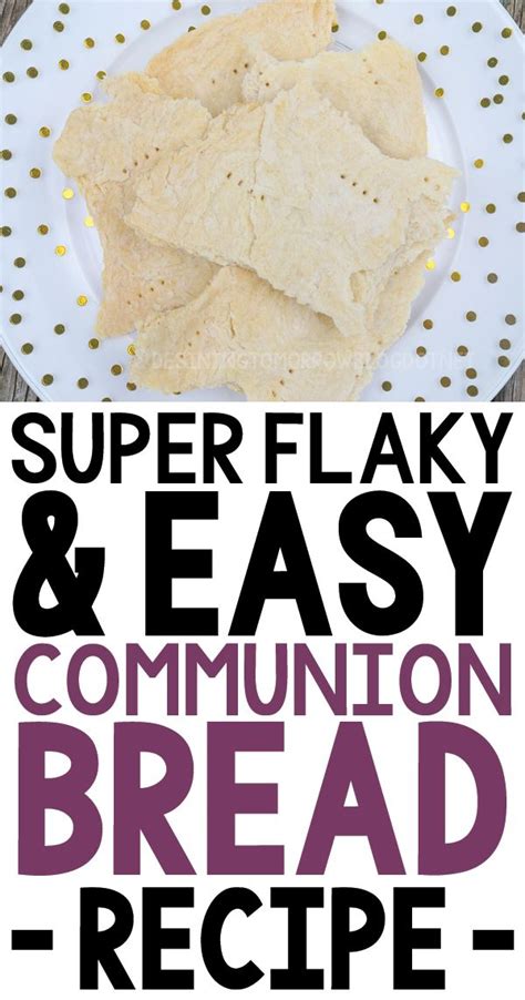 How to Make Communion Bread - Designing Tomorrow Communion Cracker ...