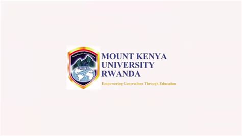 Mount Kenya University Rwanda Intake of September 2020 with affordable ...