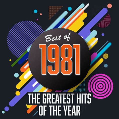 Various Artists - Best of 1981: The Greatest Hits of the Year: lyrics ...