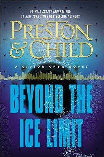 Beyond the Ice Limit: A Gideon Crew Novel (Gideon Crew Series ...