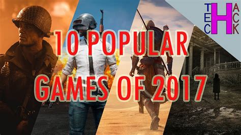 10 Most Popular Games of 2017 - YouTube