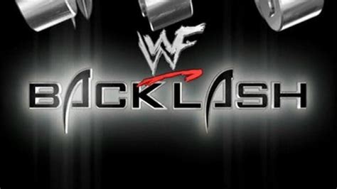 WWF Backlash 2001 | Match Card & Results | WWE PPV