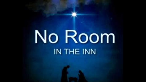 No Room in the Inn; No Room in the End - YouTube