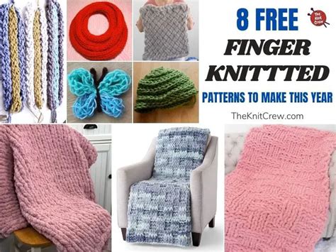 8 Free Finger Knitted Patterns To Make This Year - The Knit Crew