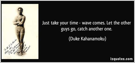 Duke Kahanamoku Quotes. QuotesGram