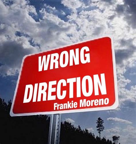 The Wrong Direction Single - FrankieMoreno.com