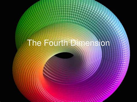 PPT - The Fourth Dimension PowerPoint Presentation, free download - ID ...