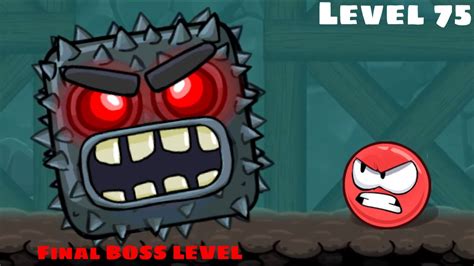 Red Ball 4 - Chapter 5 Into The Caves - Level 75 (FINAL BOSS LEVEL) Walkthrough Gameplay - YouTube