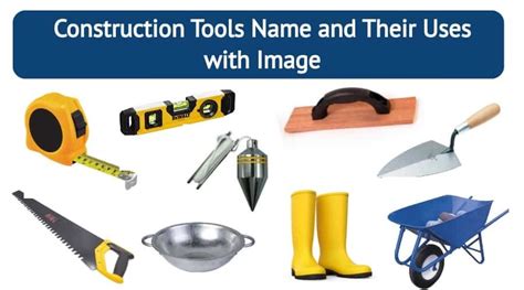 Construction Tools | 75 Construction Tools Name | Civil Engineering Tools | Construction Tools ...