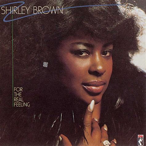 Shirley Brown - For The Real Fe - Ace Records