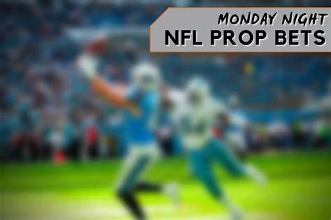 2022 Week 3 Monday Night Football Prop Bets - Fantasy Six Pack