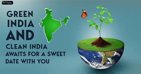 Green India and clean India Awaits for a sweet date with you - Flyopedia Canada