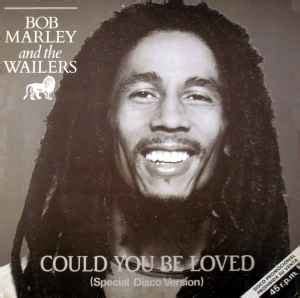 Bob Marley & The Wailers - Could You Be Loved (Special Disco Version ...