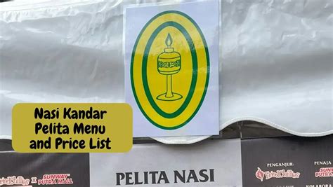 Nasi Kandar Pelita Menu and Price List (Updated November 2024)