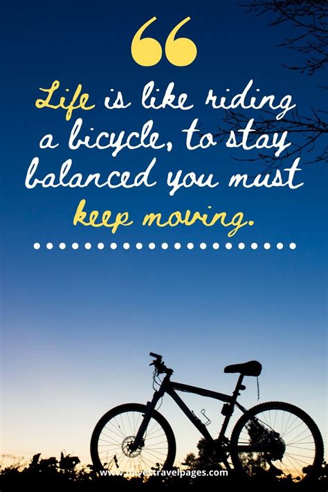 Bicycle Quotes - Because every day is World Bicycle Day! | Bike quotes ...