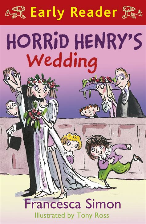 Horrid Henry's Wedding (Early Reader) - Francesca Simon