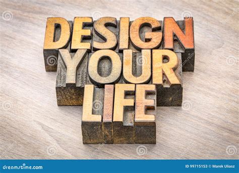 Design Your Life Word Abstract in Wood Type Stock Image - Image of success, letterpress: 99715153