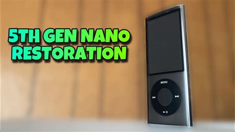 iPod Nano 5th Generation Restoration - YouTube