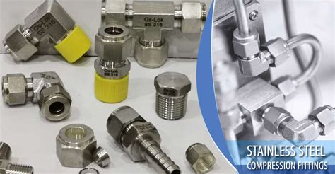 Stainless Steel Compression Fittings | SS 304/ 316 Union/ Nut/ Plug