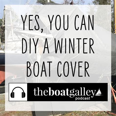 🎧Winter Cover for a Boat - The Boat Galley