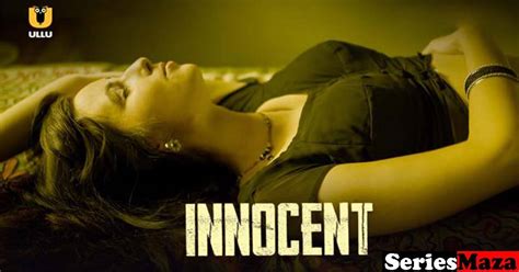 18+ Innocent Web Series Ullu Originals | Watch Online