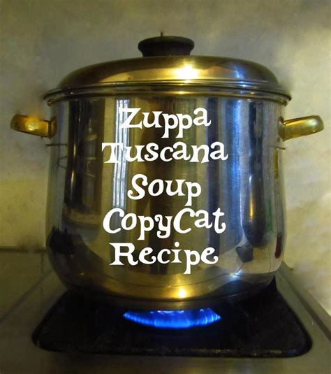 Zuppa Tuscana Soup CopyCat Recipe – Hewes Family Fun