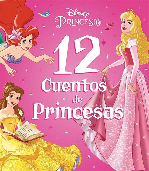 Princesas. 12 cuentos de Princesas: Recopilatorio de cuentos (Disney ...