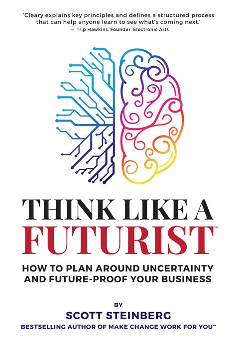 Futurist Keynote Speakers: Think Like a Futurist Book | Scott Steinberg