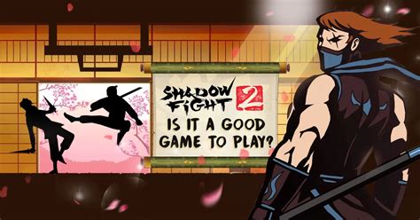 Shadow Fight 2 Review - Is It Worth Playing?