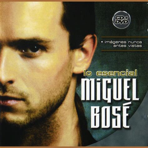 Lo Esencial Grandes Exitos Bose - Miguel Bosé comprar mp3, todas las ...