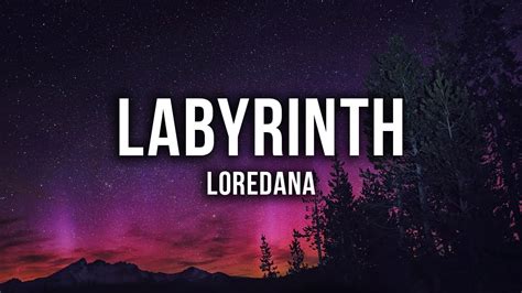 LOREDANA - Labyrinth [Lyrics] - YouTube