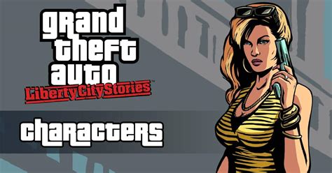 GTA "Liberty City Stories" Characters List, Guide & Voice Actors